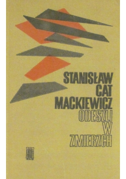Odeszli w zmierzch. Wybór pism 1916-1966