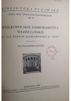 Wielkopolskie gospodarstwa Włościańskie 1932 r