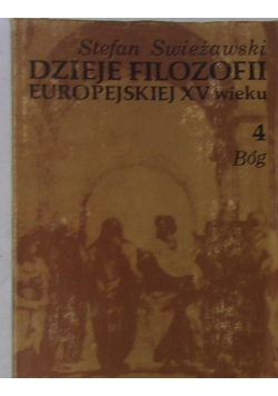 Dzieje filozofii europejskiej XV wieku, Tom 4 Bóg