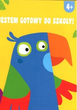 Jestem gotowy do szkoły. 4+