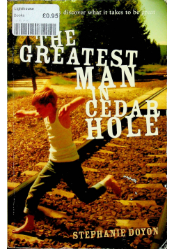 The greatest man in cedar hole