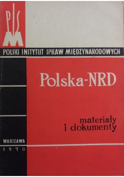 Polska - NRD. Materiały i dokumenty