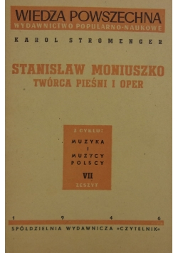Stanisław Moniuszko twórca pieśni i oper, 1946 r.