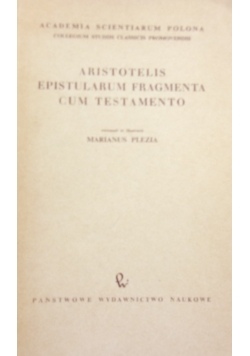 Aristotelis Epistularum Fragmenta Cum Testamento