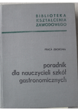 Poradnik dla Szkół Gastronomicznych