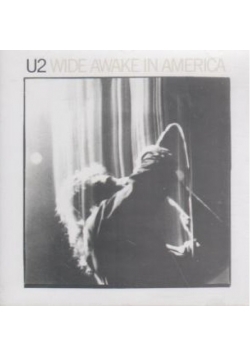 U2 Wide Awake In America, CD