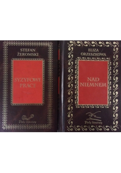 Nad Niemnem/ Syzyfowe prace
