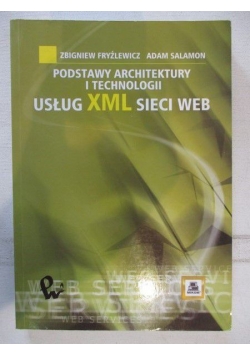 Podstawy architektury i technologii usług XML sieci web