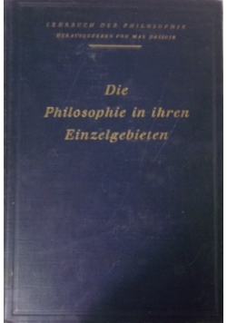 Die Philosophie in Ihren Einzelgebieten, 1925 r.