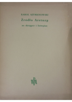 Źródło Aretuzy na skrzypce i fortepian