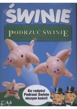 Podrzuć świnie
