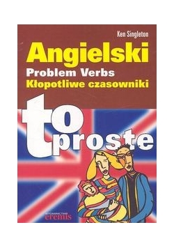 Angielski Problem verbs