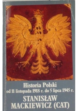 Historia Polski od 11 listopada 1918 r do 5 lipca 1945 r