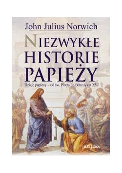 Niezwykłe historie papieży
