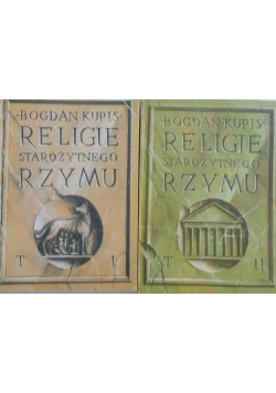 Religie starożytnego Rzymu,tom I i II