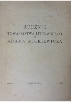 Rocznik towarzystwa literackiego im. Adama Mickiewicza