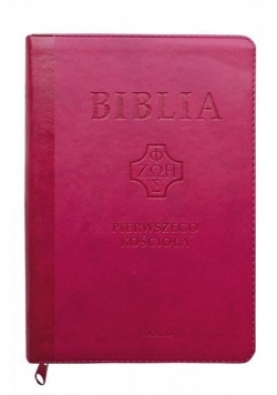 Biblia Pierwszego Kościoła pu różowa z paginatorami i suwakiem