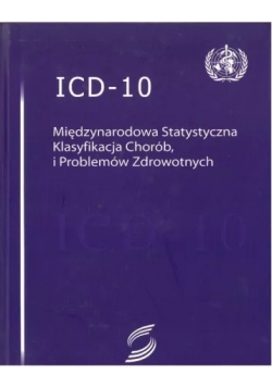 Międzynarodowa Statystyczna klasyfikacja chorób i problemów zdrowotnych tom II