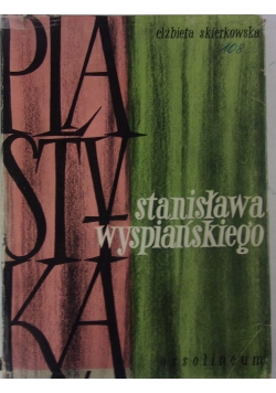 Plastyka Stanisława Wyspiańskiego