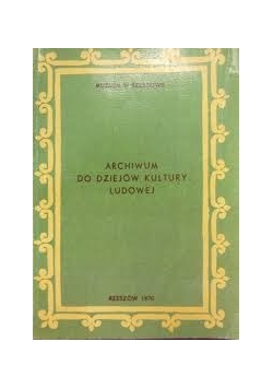 Archiwum do dziejów kultury ludowej