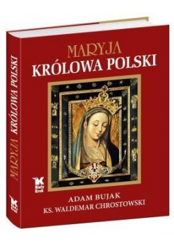 Maryja. Królowa Polski