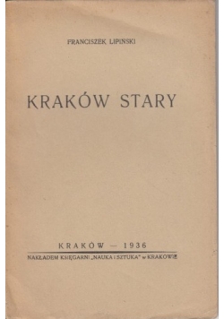 Kraków stary, 1936 r.