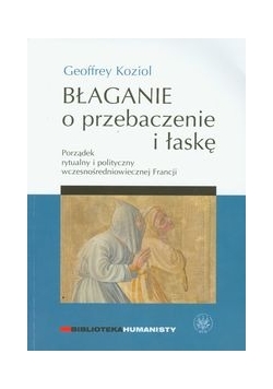Błaganie o przebaczenie i łaskę