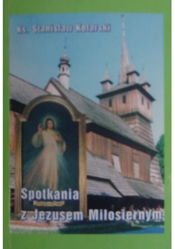 Spotkania z Jezusem Miłosiernym, autograf