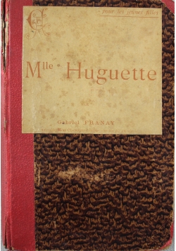 Mademoiselle Huguette 1897 r.