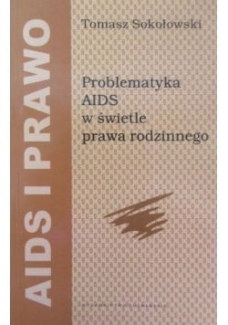 Problematyka AIDS w świetle prawa rodzinnego