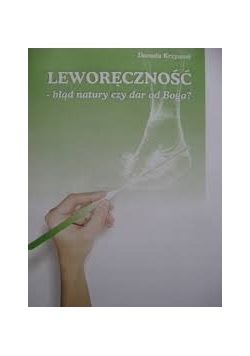 Leworęczność - błąd czy dar od Boga