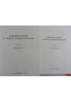 Literatura Polska w okresie międzywojennym, tom III, IV