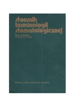 Słownik terminologii stomatologicznej