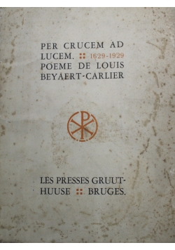 Per Crucem ad Lucem Poeme de Louis Beyaert Carlier 1929 r.
