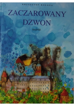 Zaczarowany dzwon , Baśnie