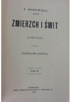Zmierzch i świt. Tom III, 1906 r.