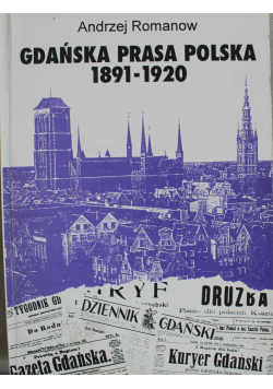 Gdańska Prasa Polska 1891 1920