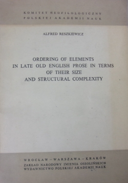 Ordering of elements in Late old english prose in terms of their size and structural complexity