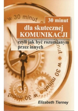 30 minut dla skutecznej komunikacji Nowa
