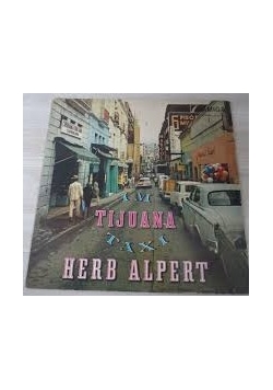Im Tijuana taxi herb alpert,  płyta winylowa
