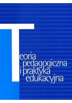 Teoria pedagogiczna i praktyka