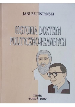 Justyński Janusz - Historia doktryn polityczno-prawnych