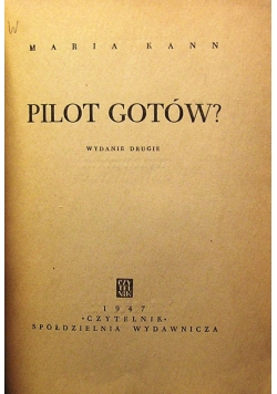 Pilot Gotów  1947 r.