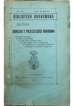 Obrazki z przeszłości Krakowa 1902 r.