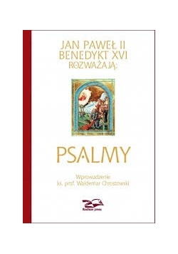 Jan Paweł II, Benedykt XVI rozważają Psalmy