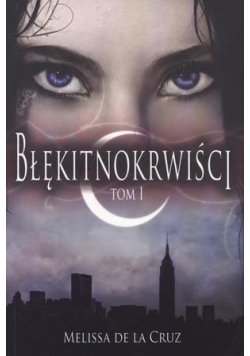 Błękitnokrwiści T.1