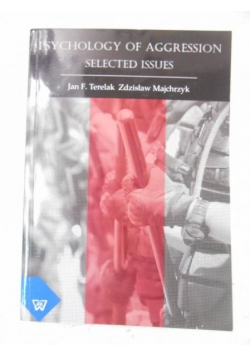 Psychology of Aggression. Selected Issues