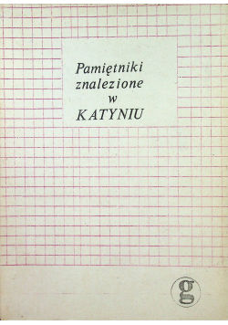 Pamiętniki znalezione w Katyniu