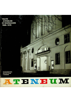 Teatr Ateneum w Warszawie 1928 1978