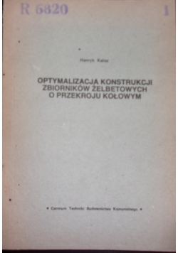 Optymalizacja konstrukcji zbiorników żelbetowych o przekroju kołowym